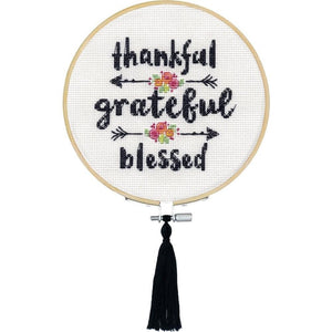 Kit - Counted Cross Stitch - Thankful - Grateful - Blessed with Hoop and Tassel